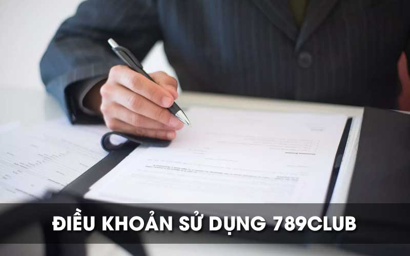 Điều khoản sử dụng 789Club